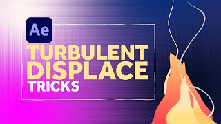 Turbulent Displace Tricks in After Effects | Tutorial