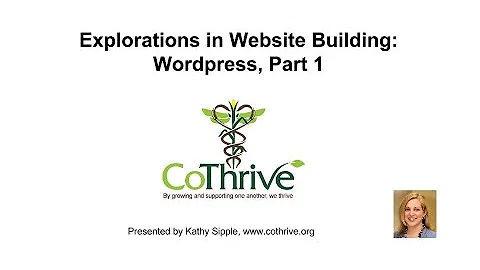 Explorations in Website Building - Wordpress Part 1