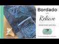 Bordado en relieve  embossed desing  toalla bordada a mquina  curso bordados a mquina 26