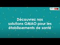 Nos solutions gmao pour les tablissements de sant