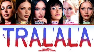 Download lagu manifest TRALALA Lyrics (Color Coded Lyrics)