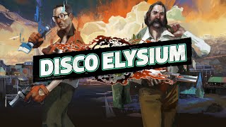 Disco Elysium. Часть 3. Rpg. 2019.