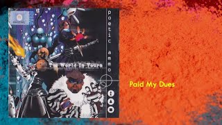Watch Poetic Ammo Paid My Dues video