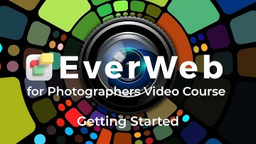 EverWeb for Photographers Video Course 2: What You Need to Get Started