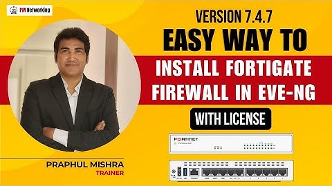 Download en installeer Fortigate Firewall in EVE-NG 2025