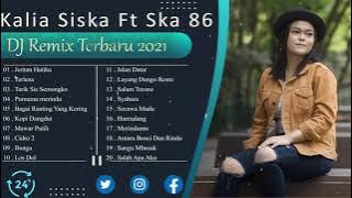 KALIA SISKA ft SKA 86 | KENTRUNG🎼Jeritan Hatiku－Los Dol－KOPI DANGDUT 🎼Full Album Terbaru 2021