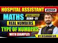 REAL NUMBERS, TYPE OF NUMBERS WITH EXAMPLE  HOSPITAL ASSISTANT MATHEMATICS DEMO-01 BY RISHABH SIR