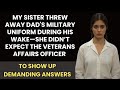 My Sister Threw Away Dad's Military Uniform During His Wake—The Veterans Officer Had Questions