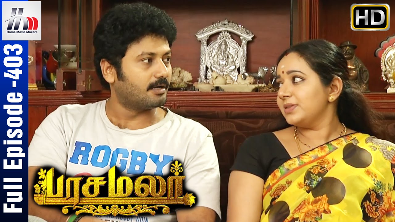 Pasamalar Tamil Serial | Episode 403 | Pasamalar Full Episode | Home Movie Makers
