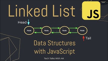 What is Linked List | Linked List and Node Constructor Function | Data Structures with JavaScript