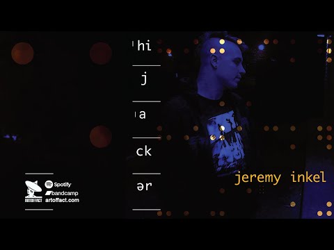 JEREMY INKEL: Hijacker FULL ALBUM #Artoffact #FLA