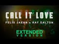 Felix Jaehn Ray Dalton Call It Love Extended By Mr Vibe mp3