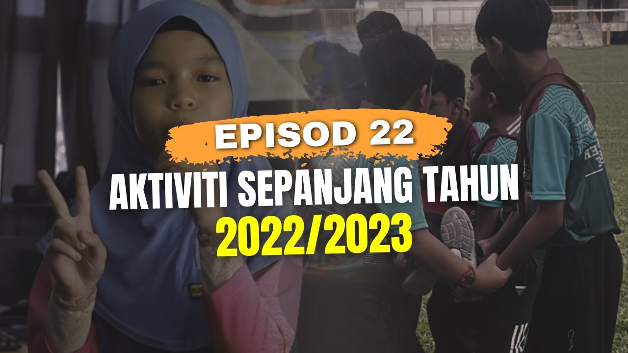 (KHAS) Episod 22: Rangkuman Aktiviti Sepanjang Tahun 2022/2023