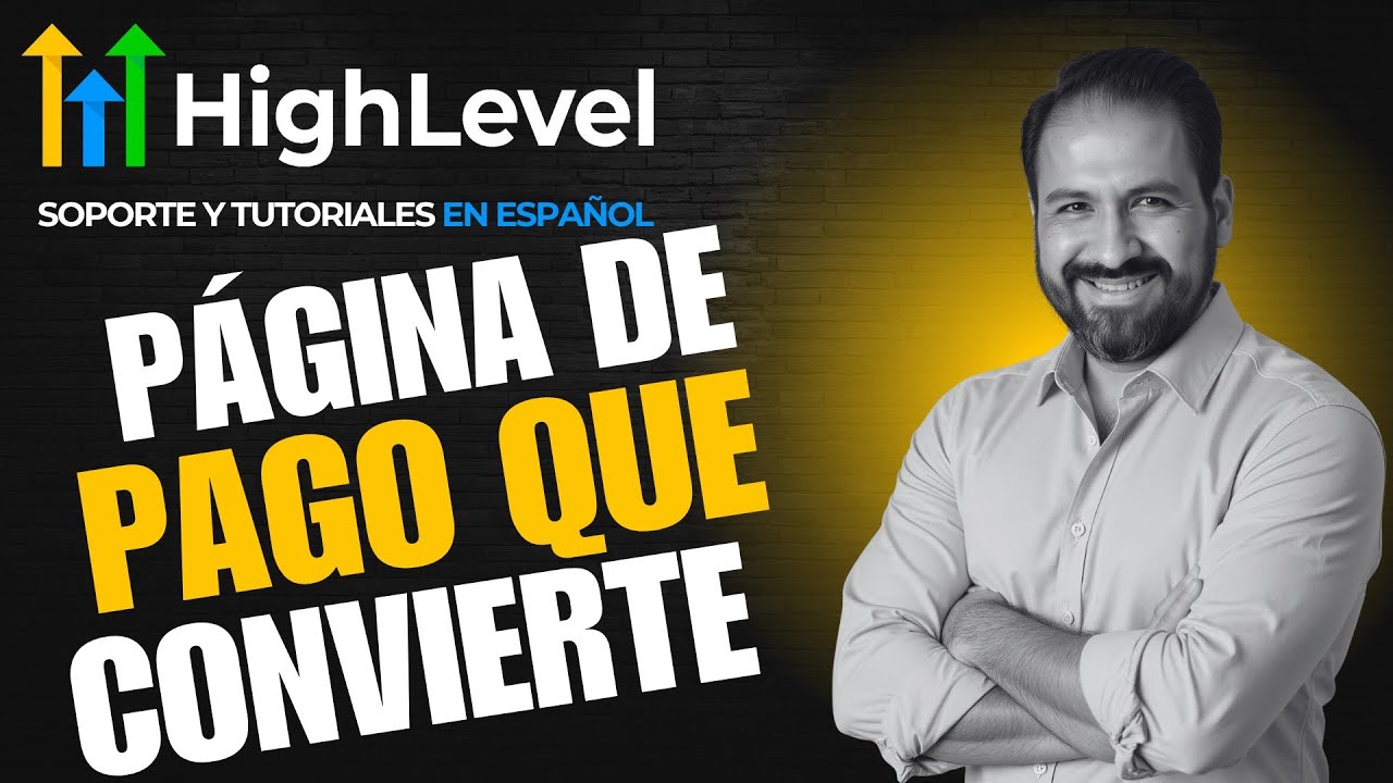 👉 💳 Nadie te explica esto en High Level 👉 Páginas de Pago que SÍ Convierten
