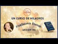 Meditación #85 Un curso de milagros