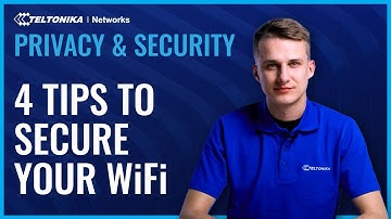 How to Secure Your Wi-Fi in 4 Simple Tips