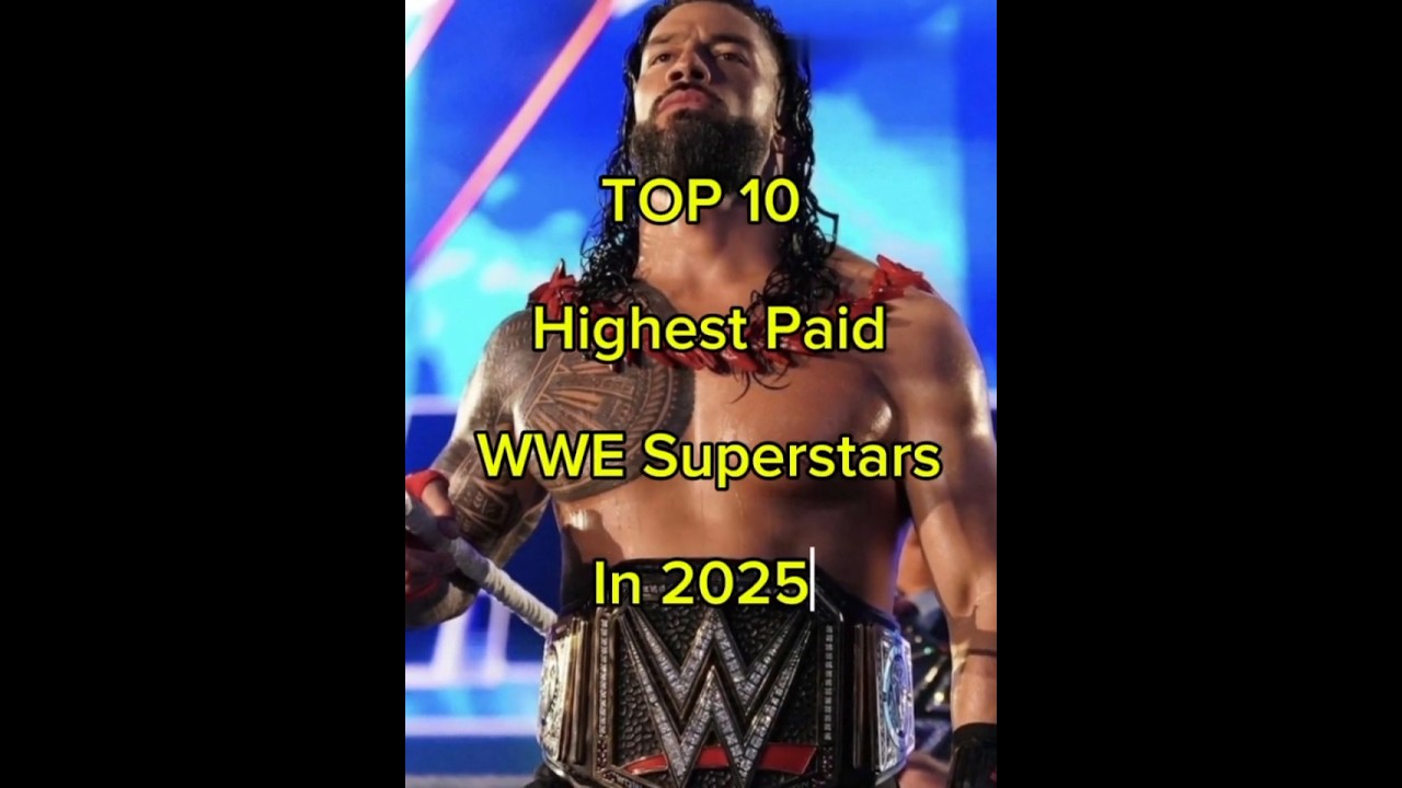 TOP 10 Highest Paid WWE Superstars In 2025