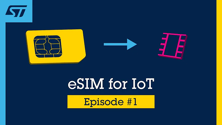 eSIM for IoT: Let’s go back to the basics of eSIMs