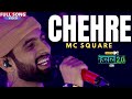 Chehre | MC SQUARE | Hustle 2.0