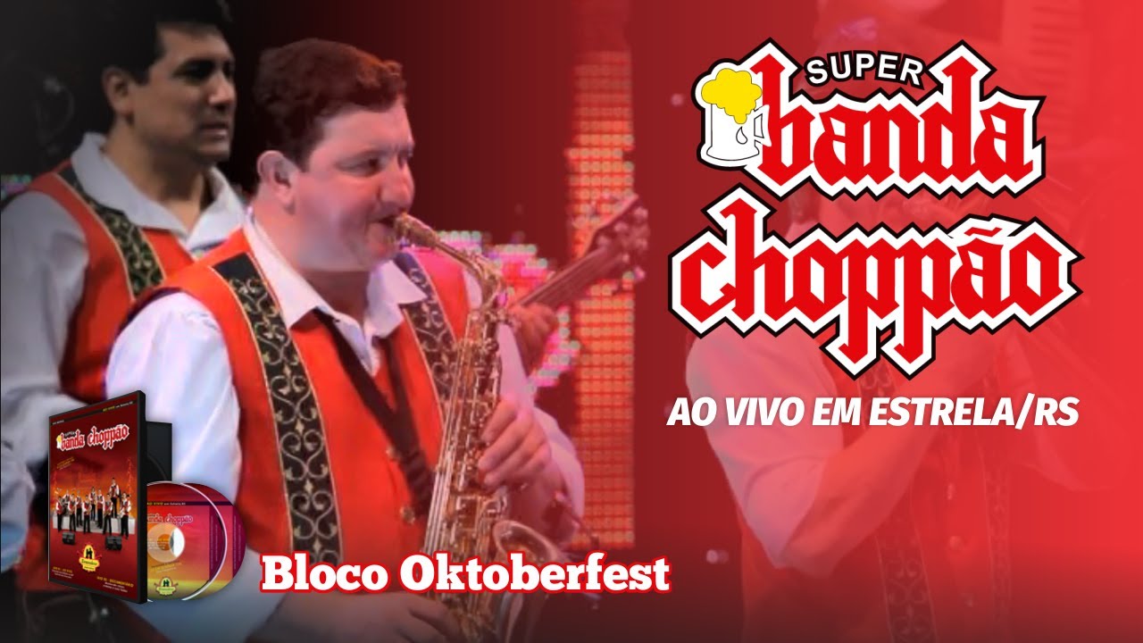 BANDA CHOPPÃO - Bloco Oktoberfest (ao vivo em Estrela/RS)