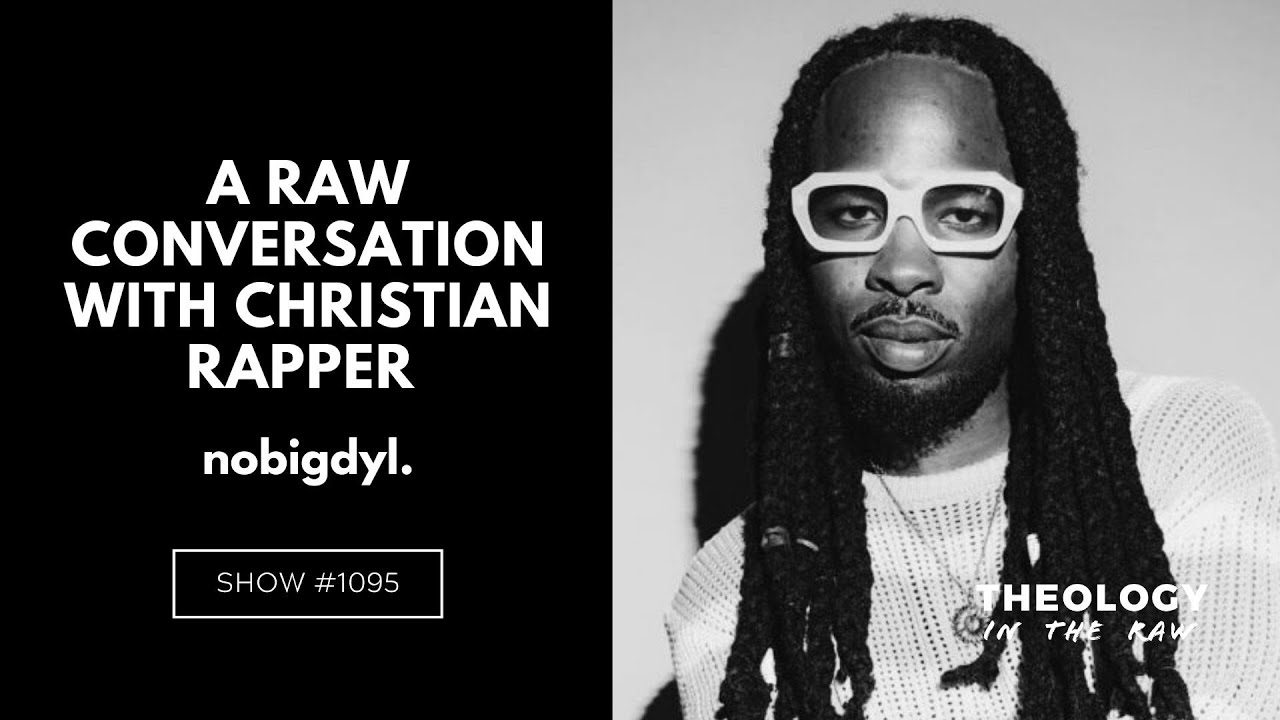 A Raw Conversation with Christian Rapper nobigdyl. - YouTube