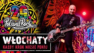 Włochaty – Każdy krok niesie pokój #polandrock2023