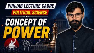 Punjab Lecture Cadre Political Science | Concept of Power | Lecture Cadre Coaching in Chandigarh