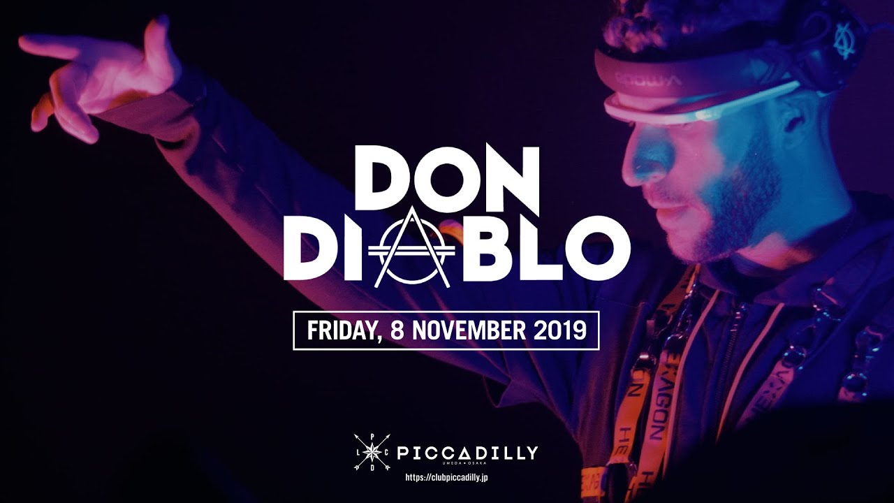 Videolog 2019 11 8 Don Diablo Japan Tour In Osaka Club Piccadilly Umeda Osaka Youtube