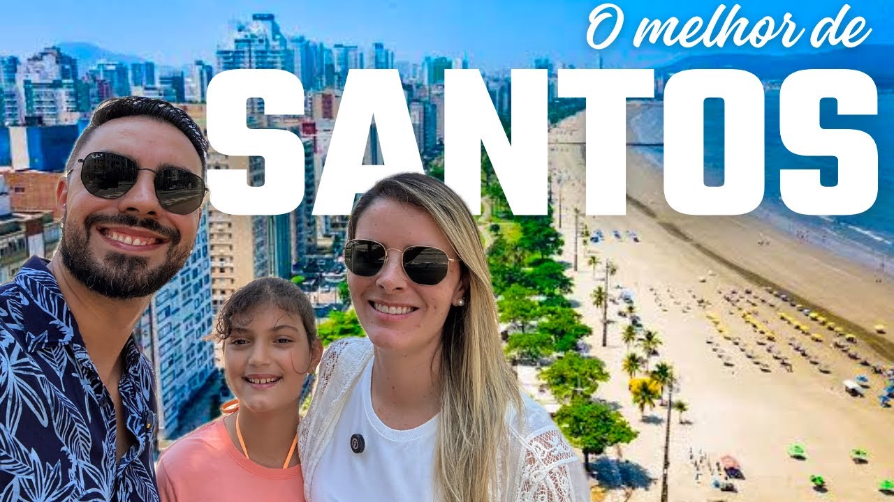 O que fazer em SANTOS | Pontos Turísticos, Praias, Gastronomia e muito mais