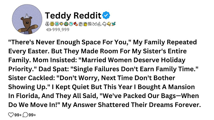 "There's Never Enough Space For You," My Family Repeated Every Easter. But They Made Room For My....