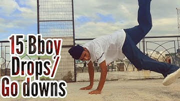 BBOY TUTORIAL | 15 Basic Bboy Drops / Go Downs | How to Breakdance | Bboy Joney | Bboy Stuffs