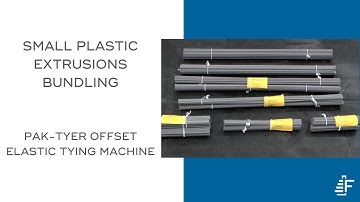 Small Plastic Extrusions Bundling Pak-Tyer Offset Elastic Tying Machine
