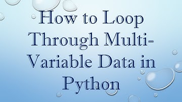 How to Loop Through Multi-Variable Data in Python