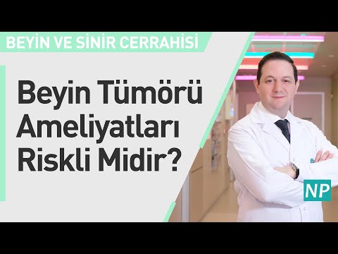 Beyin Tümörü Ameliyatları Riskli Midir? Ameliyat Sonrası Neler Olur?