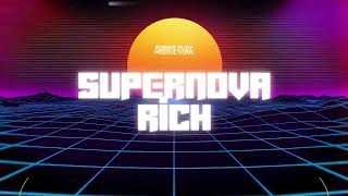 Supernova Rich - Robbie Rudy