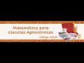 Tutoría N°1: Matemática para Ciencias Agronómicas (03120) - III 2021 - I Parte