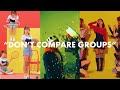 "Don't Compare Groups" is Stupid