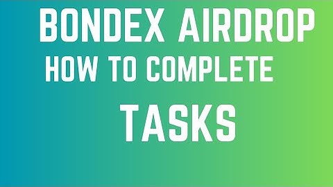 How to Complete Bondex tasks || Get BNDX Points Free || #bndx #bondex