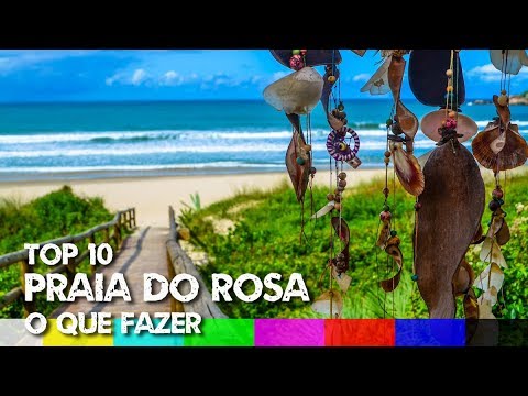 Praia do Rosa / Santa Catarina: Top 10 - Porque Conhecer