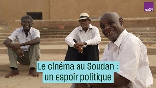 Cinéma au Soudan : un espoir politique, par Suhaib Gasmelbari - #CulturePrime