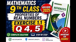 Properties of Real Numbers | Exercise 1.1 Question 4, 5 Math 9th