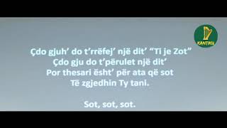 Video thumbnail of "Sot eja per te adhuruar"