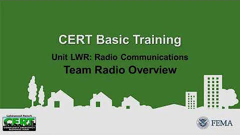 CERT Team Radio Overview