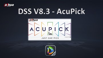 DSS Pro V8.3 - AcuPick - easy search