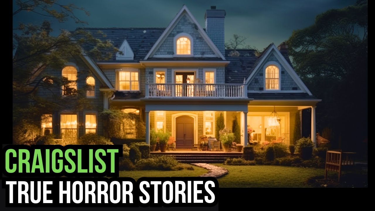 3 TRUE Creepy Craigslist Horror Stories YouTube 3 TRUE Creepy Craigslist Horror Stories YouTube