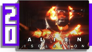 Alien: Isolation | FRIENDLY FIRES | Part 20