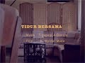 Tigapagi & Danilla - Tidur Bersama (Official Video Clip)