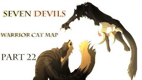ФѪФ Warrior cat map ФѪФ Seven devils *CLOSE* DEADLINE i don