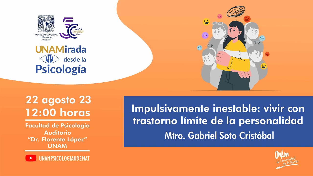 UNAMirada desde la Psicología: Impulsivamente inestable: trastorno límite de la personalidad