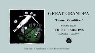 Great Grandpa - Human Condition (Official Audio)